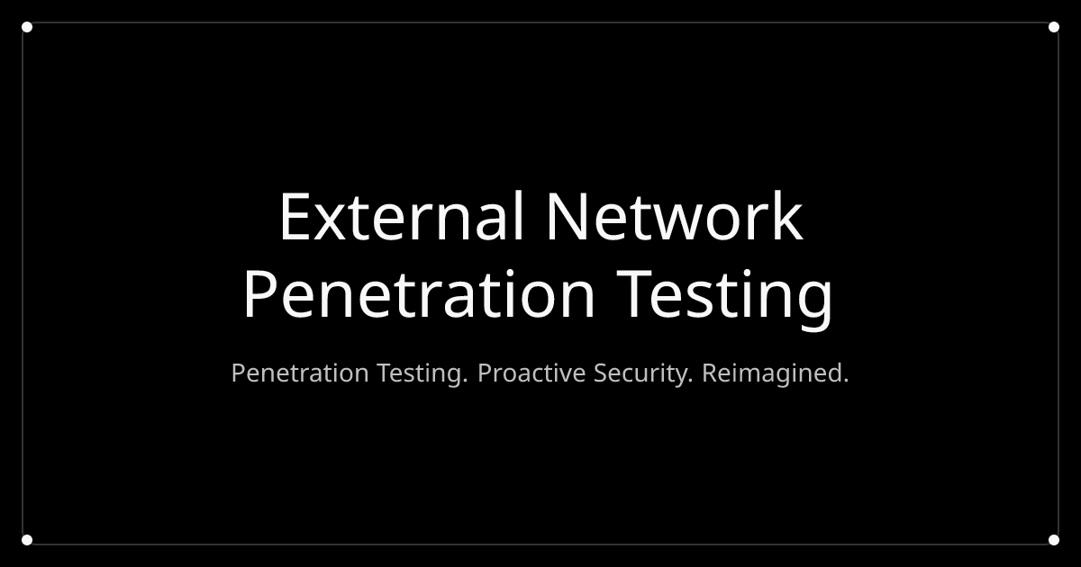 External Network Penetration Testing | Subverted
