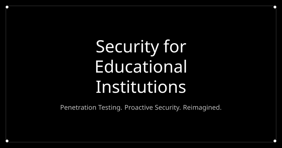 Security for Educational Institutions | Subverted
